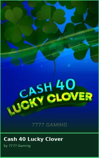 Cash 40 Lucky Clover