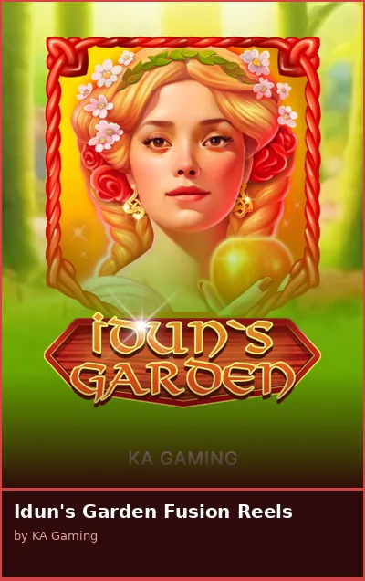 Idun s Garden Fusion Reels