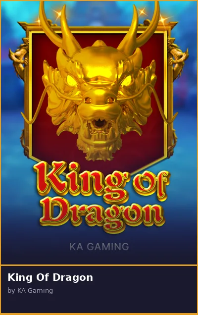 King Of Dragon