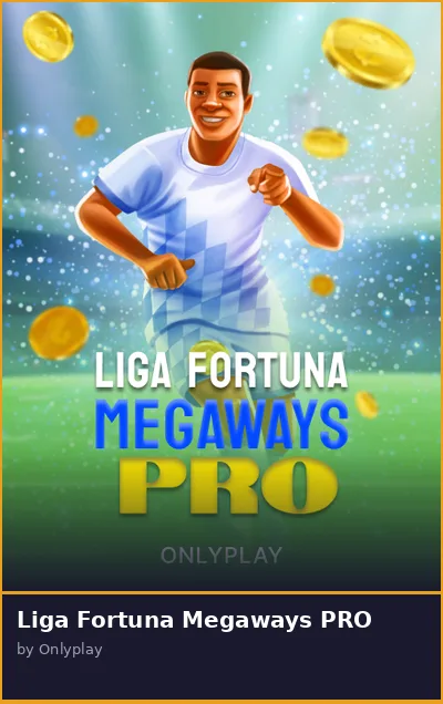 Liga Fortuna Megaways PRO