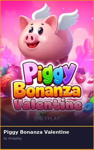 Piggy Bonanza Valentine