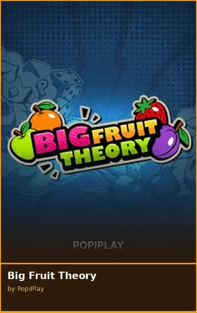 Big Fruit Theory