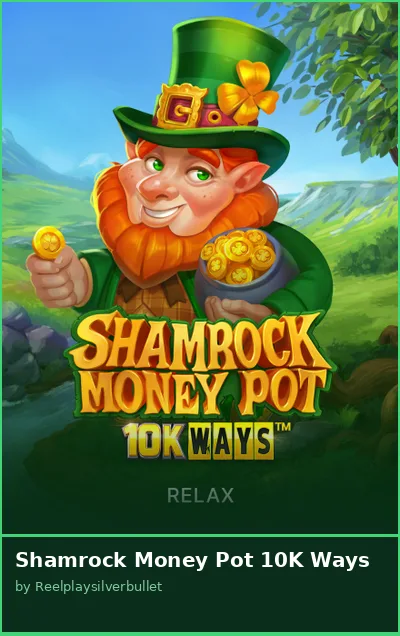 Shamrock Money Pot 10K Ways
