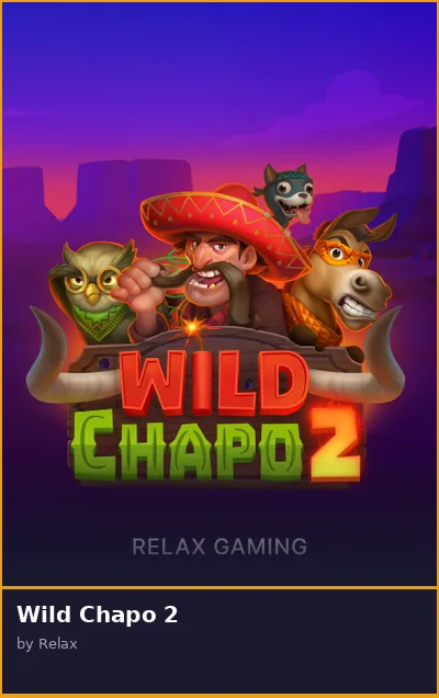 Wild Chapo 2