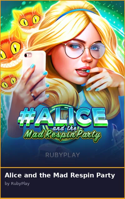 Alice and the Mad Respin Party