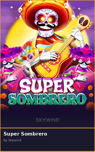 Super Sombrero