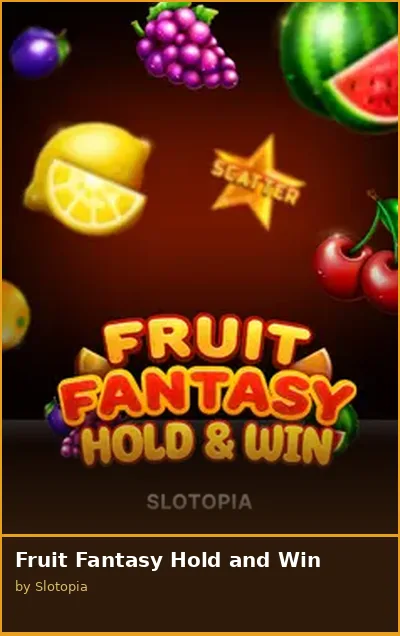 Fruit Fantasy Hold and Win