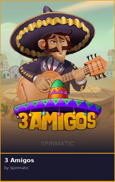3 Amigos