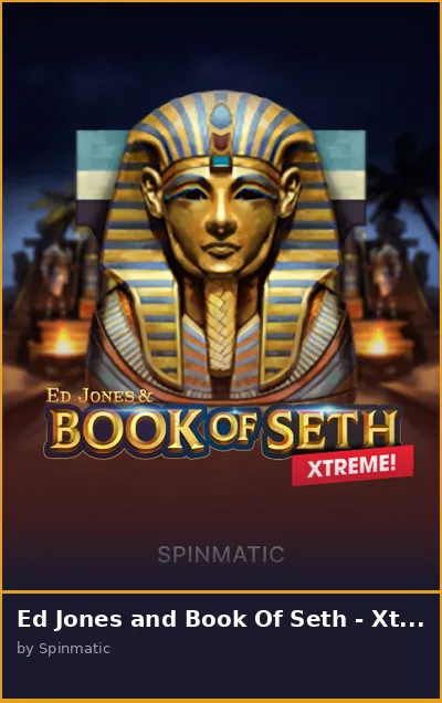 Ed Jones and Book Of Seth - Xtreme