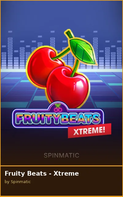 Fruity Beats - Xtreme